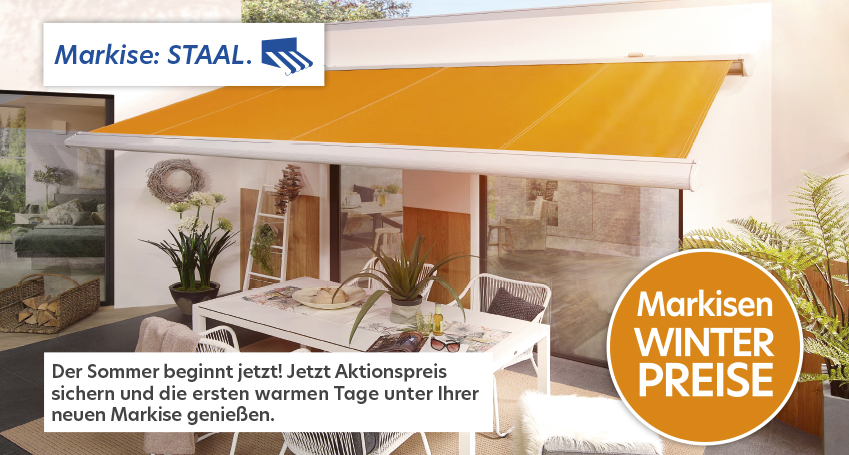 Markisen zu Winterpreisen bei STAAL
